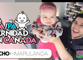 La Maternidad y Paternidad en Canadá …¡Soy Papá!