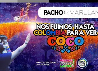 Nos fuimos desde Canadá hasta Colombia para ver COCO, la reciente película de PIXAR | Pacho Marulanda