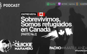 Sobrevivimos, somos refugiados en Canadá / Historia de una familia mexicana refugiada en Canadá (Parte No.2) | Quickie Mañanero por Pacho Marulanda