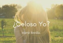 ¿Celoso Yo?