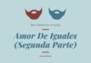 Amor De Iguales (Segunda Parte)